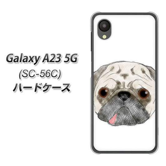 Galaxy A23 5G SC-56C docomo 高画質仕上げ 背面印刷 ハードケース【YD855 パグ01】