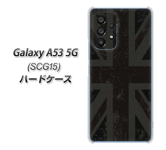 Galaxy A53 5G SCG15 au 高画質仕上げ 背面印刷 ハードケース【505 ユニオンジャック ダーク】