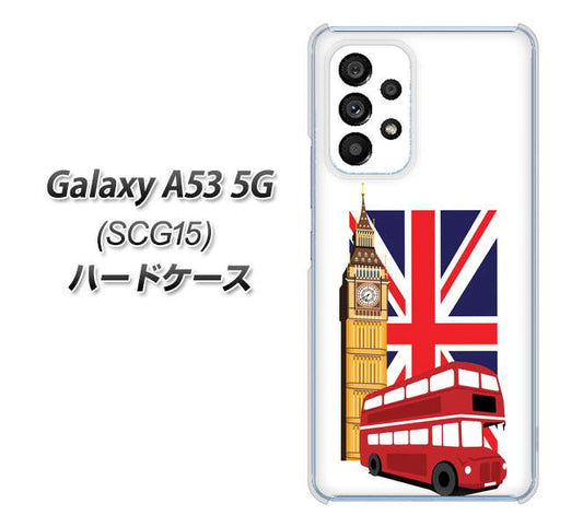 Galaxy A53 5G SCG15 au 高画質仕上げ 背面印刷 ハードケース【573 イギリス】