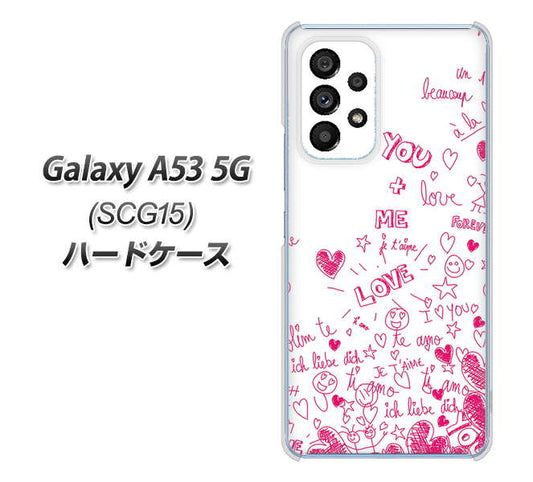 Galaxy A53 5G SCG15 au 高画質仕上げ 背面印刷 ハードケース【631 恋の落書き】