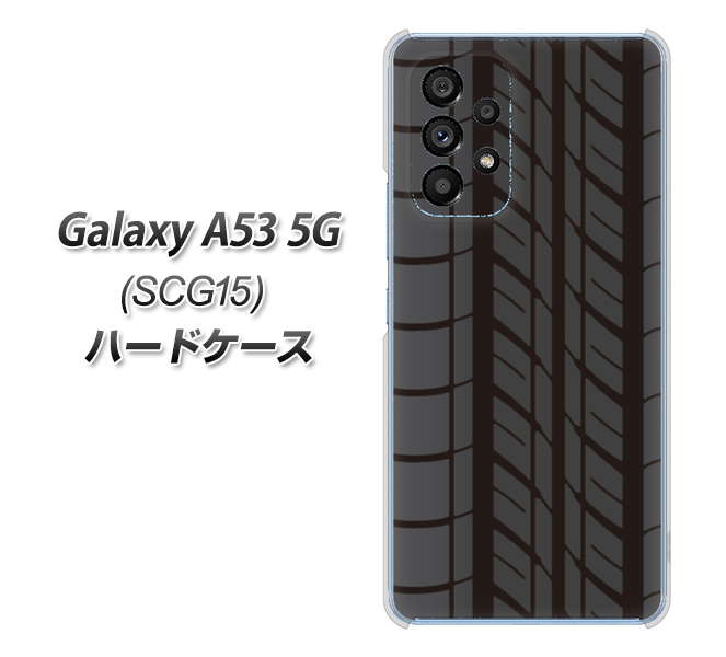 Galaxy A53 5G SCG15 au 高画質仕上げ 背面印刷 ハードケース【IB931 タイヤ】
