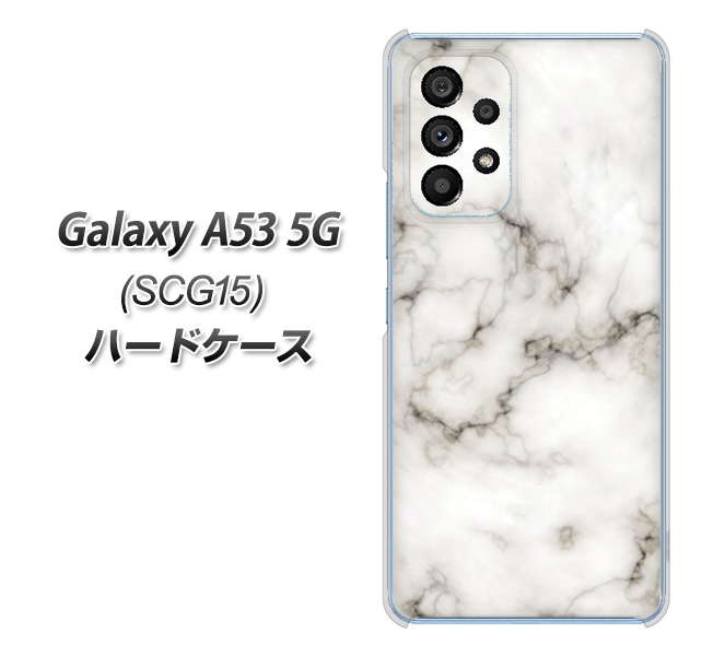 Galaxy A53 5G SCG15 au 高画質仕上げ 背面印刷 ハードケース【KM871 大理石WH】