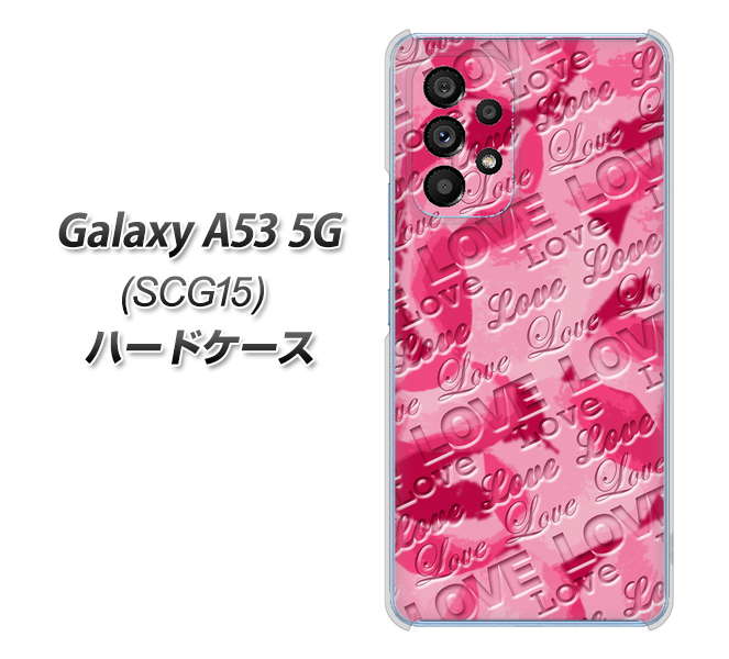 Galaxy A53 5G SCG15 au 高画質仕上げ 背面印刷 ハードケース【SC845 フラワーヴェルニLOVE濃いピンク（ローズアンディアン）】