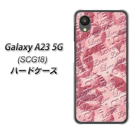 Galaxy A23 5G SCG18 au 高画質仕上げ 背面印刷 ハードケース【SC844 フラワーヴェルニLOVE（ローズヴェルール）】