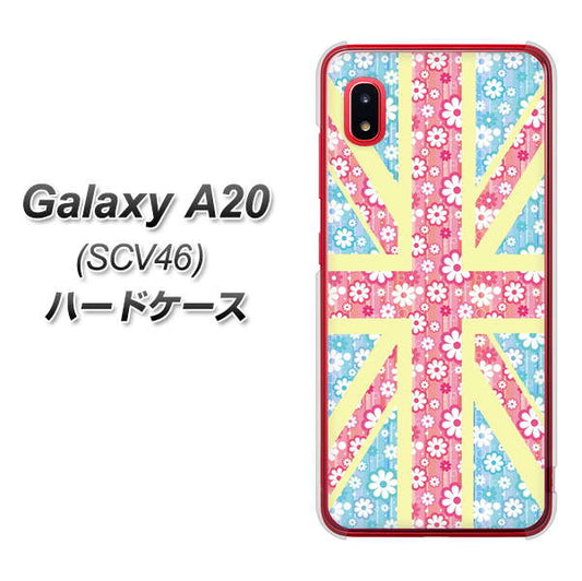 au ギャラクシー A20 SCV46 高画質仕上げ 背面印刷 ハードケース【EK895 ユニオンジャックパステルフラワー】