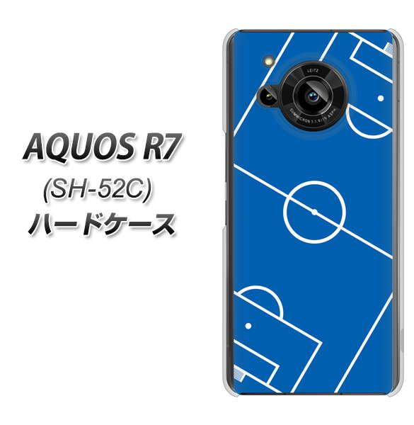 AQUOS R7 SH-52C docomo 高画質仕上げ 背面印刷 ハードケース【IB922 SOCCER_ピッチ】