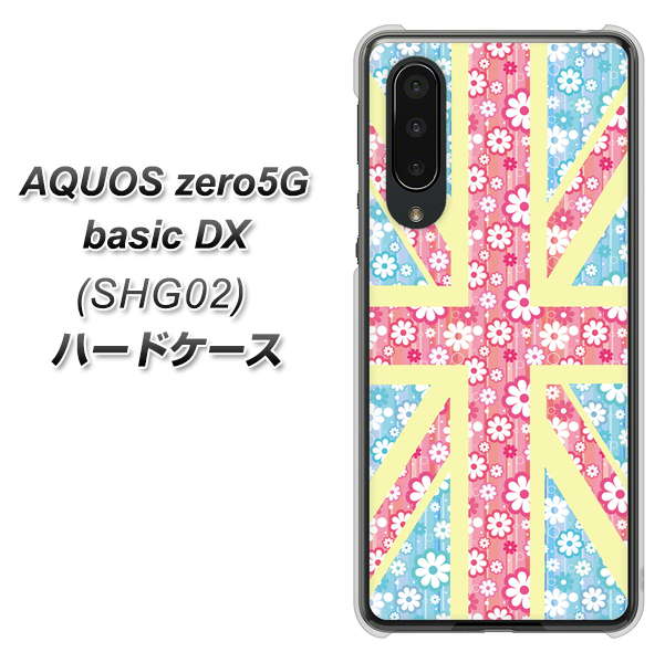 au アクオスゼロ5G basic DX SHG02 高画質仕上げ 背面印刷 ハードケース【EK895 ユニオンジャックパステルフラワー】