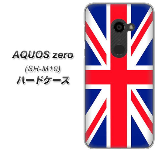 simフリー アクオスゼロ SH-M10 高画質仕上げ 背面印刷 ハードケース【200 イギリス (ユニオン・ジャック）】