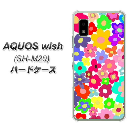 AQUOS wish SH-M20 高画質仕上げ 背面印刷 ハードケース【782 春のルーズフラワーWH】