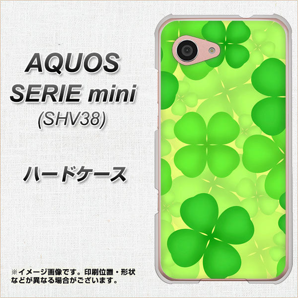 au アクオス セリエ ミニ SHV38 高画質仕上げ 背面印刷 ハードケース【1297 四つ葉のクローバー】
