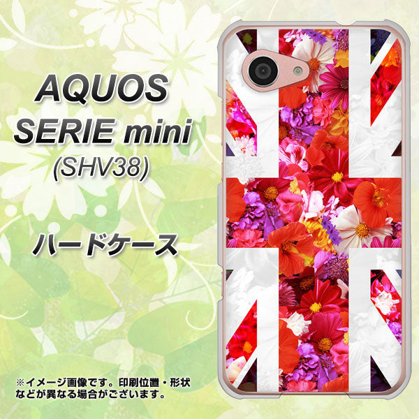 au アクオス セリエ ミニ SHV38 高画質仕上げ 背面印刷 ハードケース【SC801 ユニオンジャック リアルフラワー】