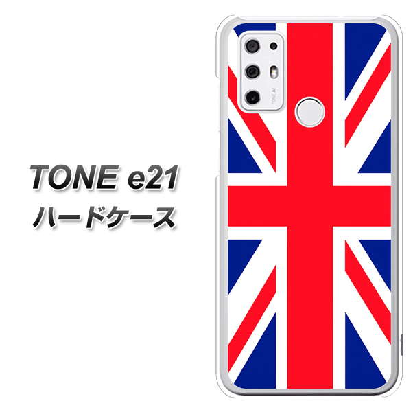 SIMフリー トーンモバイル TONE e21 高画質仕上げ 背面印刷 ハードケース【200 イギリス (ユニオン・ジャック）】
