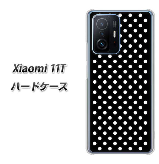 Xiaomi 11T 高画質仕上げ 背面印刷 ハードケース【059 シンプル柄（水玉） ブラック】