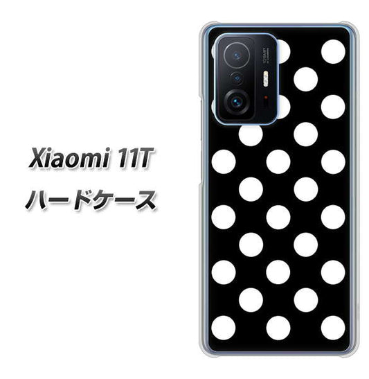 Xiaomi 11T 高画質仕上げ 背面印刷 ハードケース【332 シンプル柄（水玉）ブラックBig】
