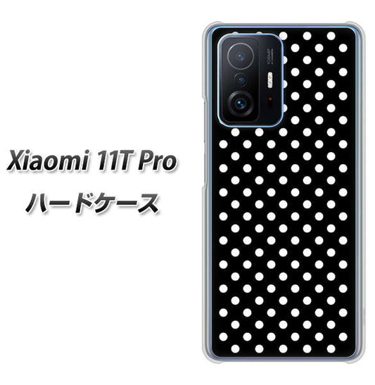 Xiaomi 11T Pro 高画質仕上げ 背面印刷 ハードケース【059 シンプル柄（水玉） ブラック】