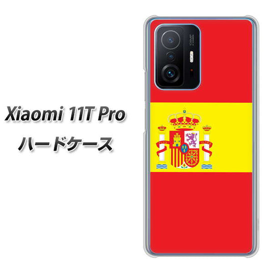Xiaomi 11T Pro 高画質仕上げ 背面印刷 ハードケース【663 スペイン】