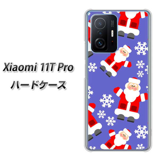Xiaomi 11T Pro 高画質仕上げ 背面印刷 ハードケース【XA804 Welcomeサンタさん】