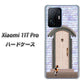 Xiaomi 11T Pro 高画質仕上げ 背面印刷 ハードケース【YA952 石ドア02 素材クリア】