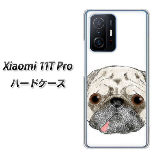 Xiaomi 11T Pro 高画質仕上げ 背面印刷 ハードケース【YD855 パグ01】