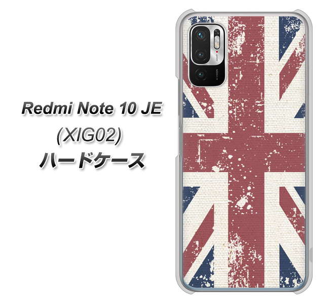 Redmi Note 10 JE XIG02 au 高画質仕上げ 背面印刷 ハードケース【506 ユニオンジャック ビンテージ】