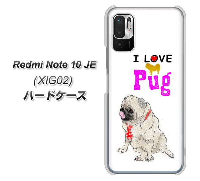 Redmi Note 10 JE XIG02 au 高画質仕上げ 背面印刷 ハードケース【YD858 パグ04】