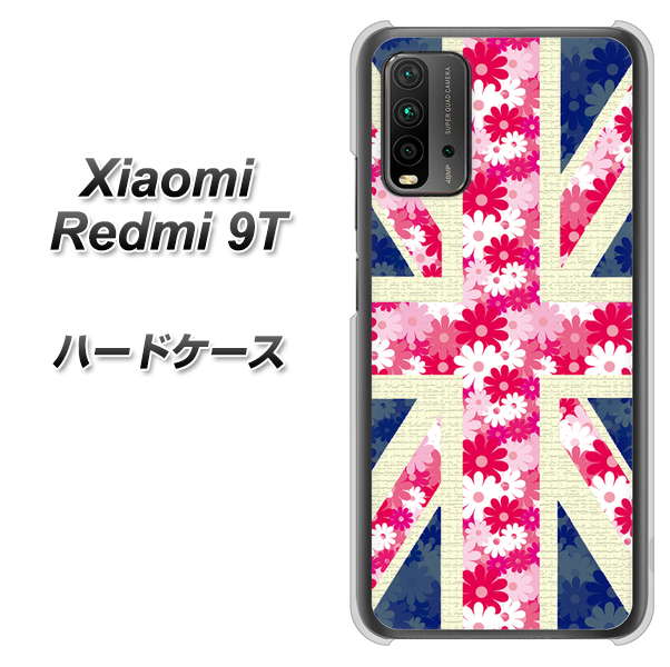 SIMフリー Xiaomi（シャオミ）Redmi 9T 高画質仕上げ 背面印刷 ハードケース【EK894 ユニオンジャックフラワー】