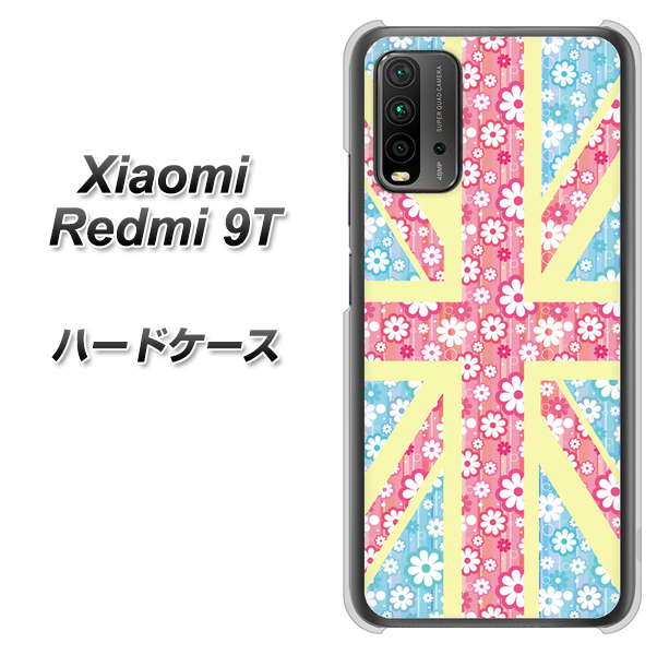 SIMフリー Xiaomi（シャオミ）Redmi 9T 高画質仕上げ 背面印刷 ハードケース【EK895 ユニオンジャックパステルフラワー】