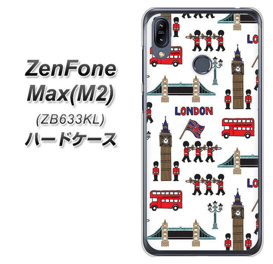 ZenFone（ゼンフォン）Max(M2) ZB633KL 高画質仕上げ 背面印刷 ハードケース【EK811 ロンドンの街】